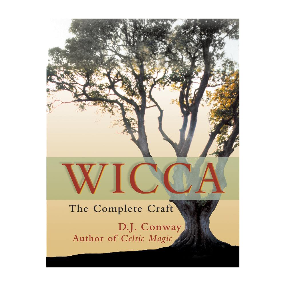 Wicca: The Complete Craft