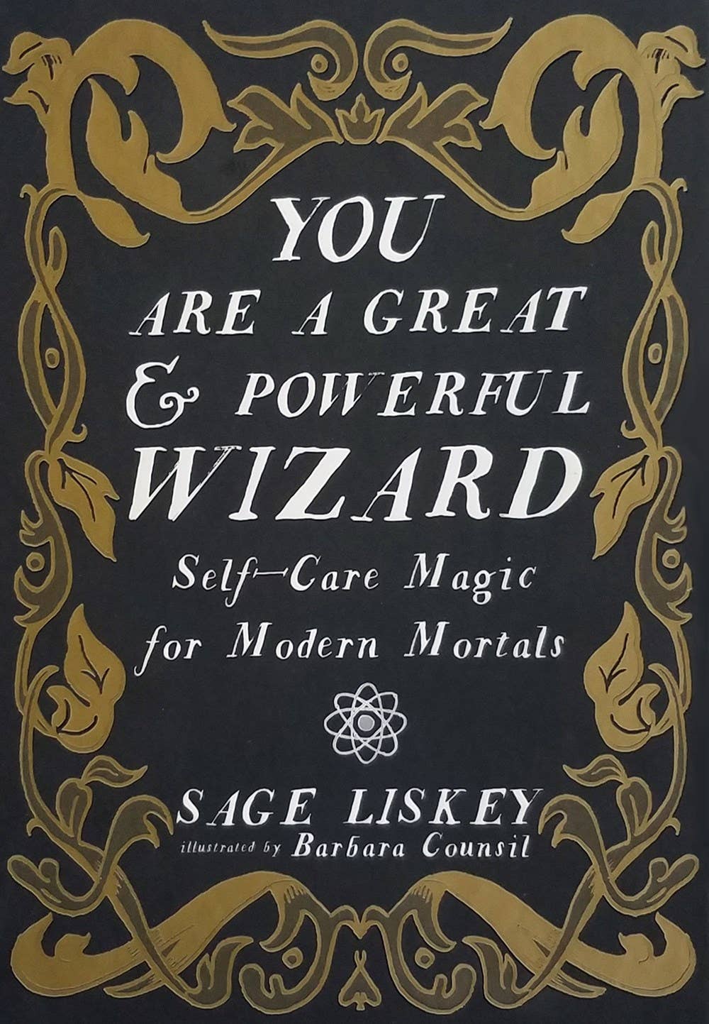 You Are a Great and Powerful Wizard: Self-Care Magic