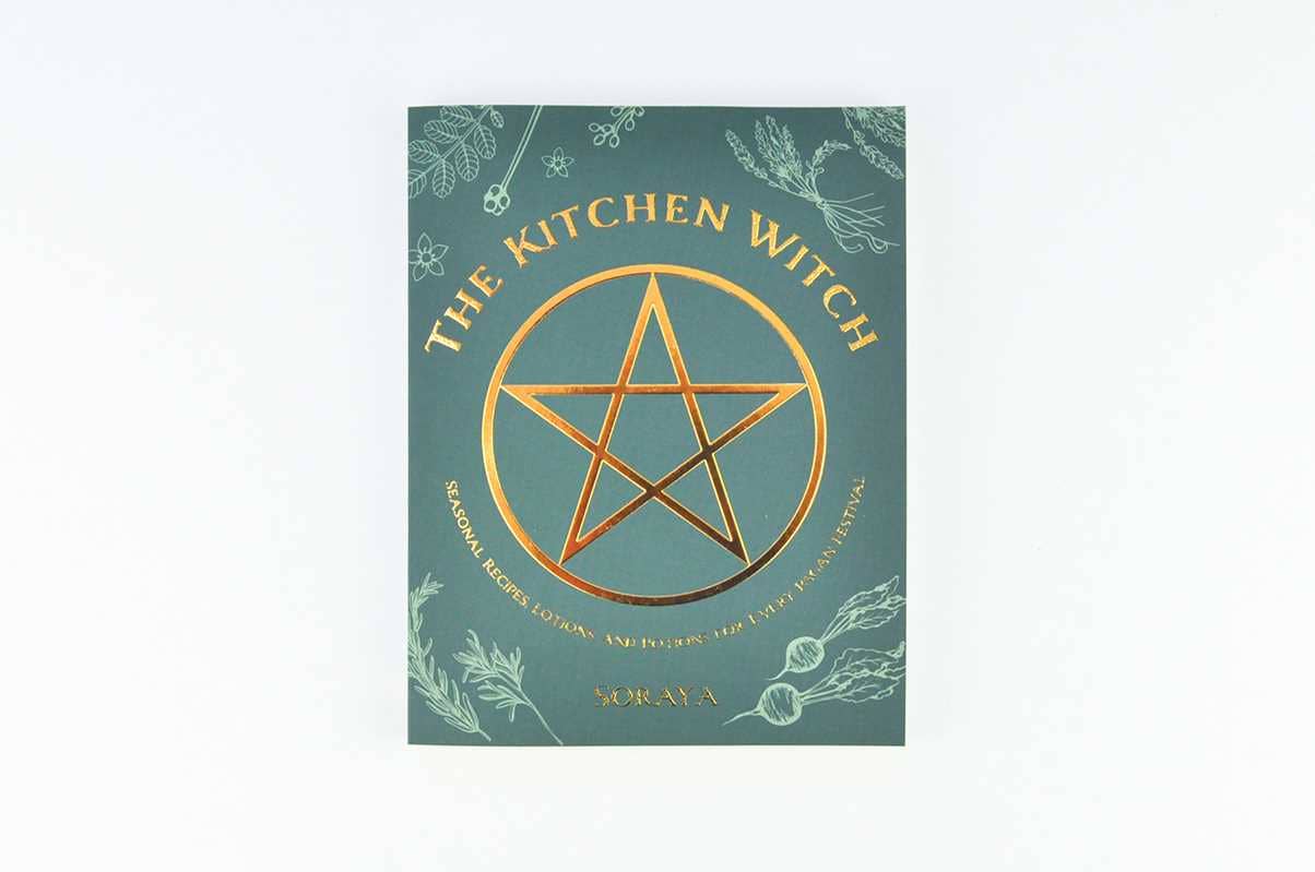 Kitchen Witch by Soraya: Paperback; 256 pages / English