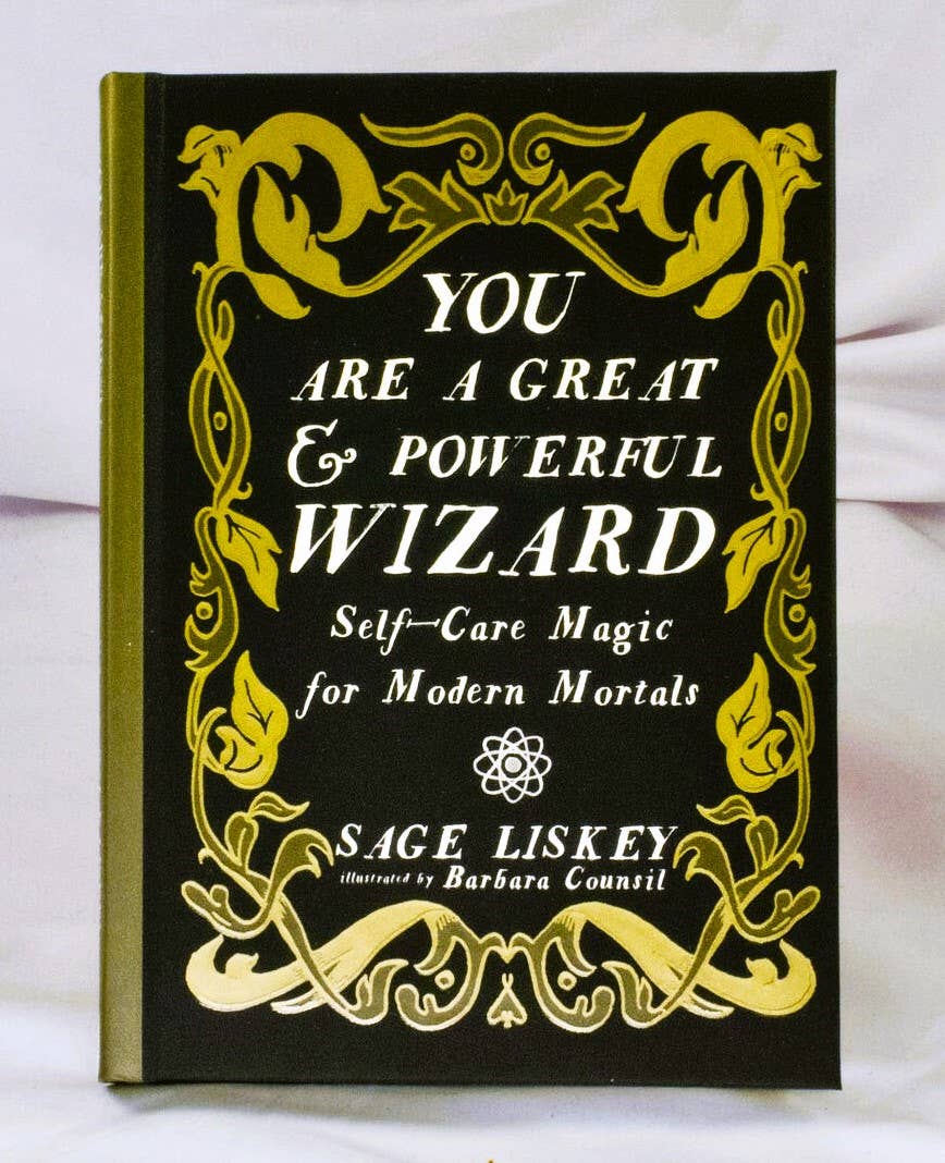 You Are a Great and Powerful Wizard: Self-Care Magic