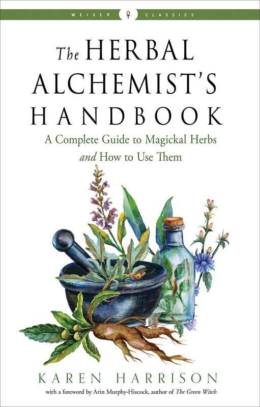 Herbal Alchemist's Handbook: Complete Guide to Magical Herbs